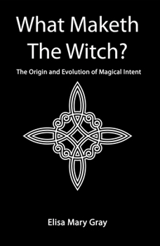 Paperback What Maketh The Witch? Book
