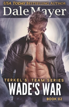 Wade's War - Book #2 of the Terkel's Team