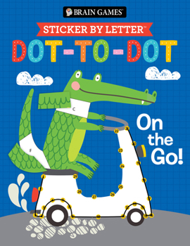 Paperback Brain Games - Sticker by Letter - Dot-To-Dot: On the Go! Book