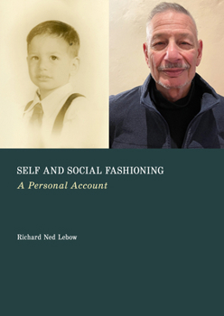 Self and Social Fashioning: A Personal Account