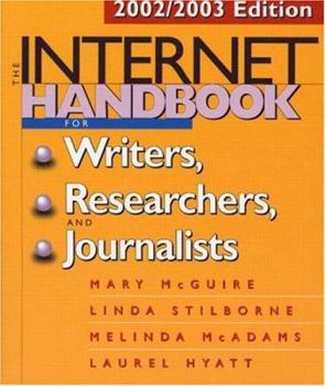 Paperback The Internet Handbook for Writers, Researchers, and Journalists: 2002/2003 Edition Book