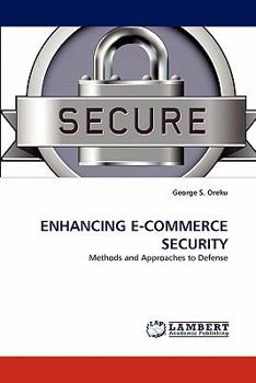 Paperback Enhancing E-Commerce Security Book