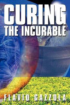 Paperback Curing the Incurable Book