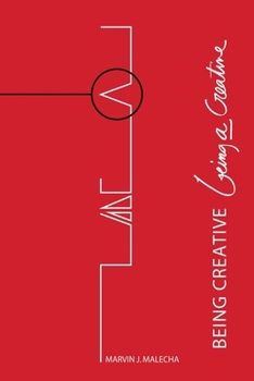 Paperback Being Creative: Being a Creative Book