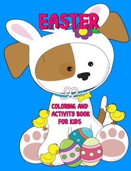 Paperback Easter Coloring and Activity Book for Kids Book