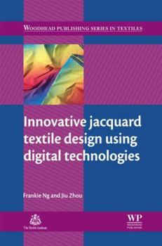 Hardcover Innovative Jacquard Textile Design Using Digital Technologies Book