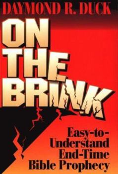 Paperback On the Brink: Easy-To-Understand End-Time Bible Prophecy Book