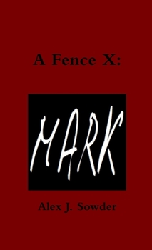 Paperback A Fence X: Mark Book