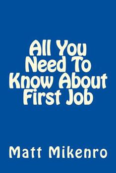 Paperback All You Need To Know About First Job Book