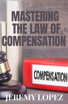 Paperback Mastering The Law of Compensation Book