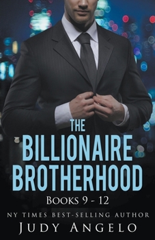 Paperback The Billionaire Brotherhood III, Vols. 9 - 12 Book