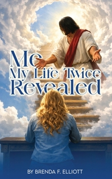 Paperback Me My Life Twice Revealed Book