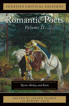 Paperback The Romantic Poets: Byron, Shelley, and Keats Volume 2 Book