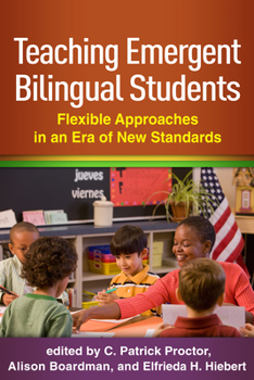 Paperback Teaching Emergent Bilingual Students: Flexible Approaches in an Era of New Standards Book