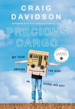 Paperback Precious Cargo: My Year of Driving the Kids on School Bus 3077 Book