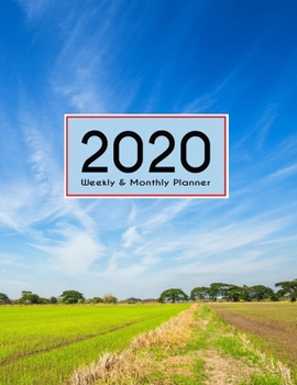 2020 Planner Weekly & Monthly 8.5x11 Inch: Amazing Blue Sky One Year Weekly and Monthly Planner + Calendar Views