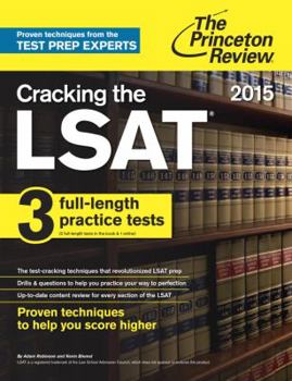 Paperback Cracking the LSAT with 3 Practice Tests, 2015 Edition (Graduate School Test Preparation) Book