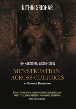 Hardcover Menstruation Across Cultures: The Sabarimala Confusion--A Historical Perspective Book