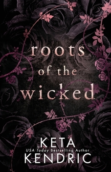 Paperback Roots of the Wicked Book