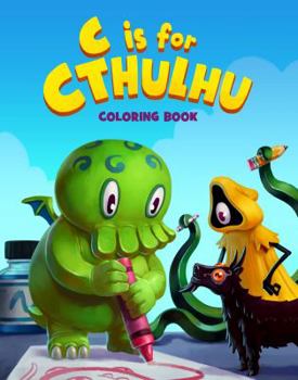 Paperback C is for Cthulhu Coloring Book