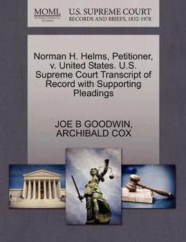 Paperback Norman H. Helms, Petitioner, V. United States. U.S. Supreme Court Transcript of Record with Supporting Pleadings Book