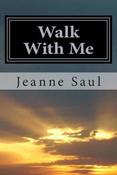 Paperback Walk With Me: An Intimate look at the Hospice Experience Book