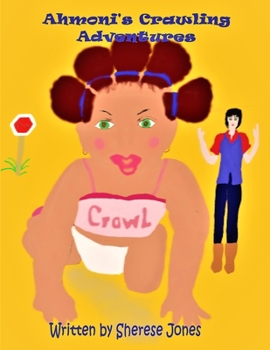 Paperback Ahmoni's Crawling Adventures Book