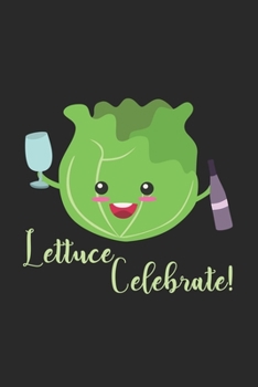 Paperback Lettuce celebrate: 6x9 Festival - lined - ruled paper - notebook - notes Book