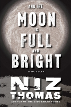 Paperback And the Moon Is Full and Bright Book