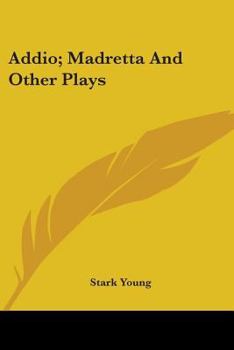 Paperback Addio; Madretta And Other Plays Book