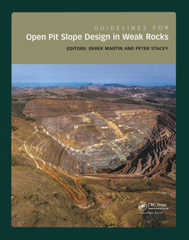 Hardcover Guidelines for Open Pit Slope Design in Weak Rocks Book