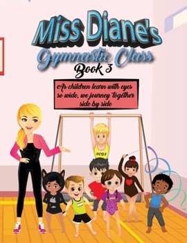 Paperback Miss Diane's Gymnastic class Book