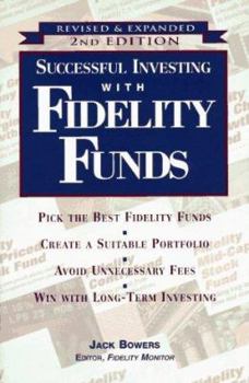 Paperback Successful Investing with Fidelity Funds, Revised & Expanded 2nd Edition Book