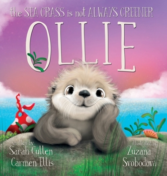 Hardcover Ollie, The Sea Grass is not Always Greener Book