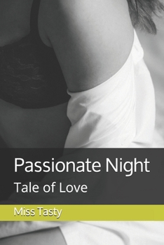 Paperback Passionate Night: Tale of Love Book
