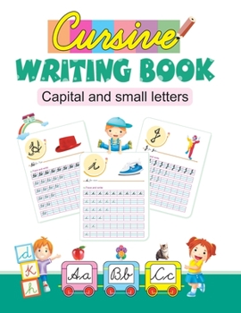 Paperback Cursive Writing Book: Capital and Small Letters Book