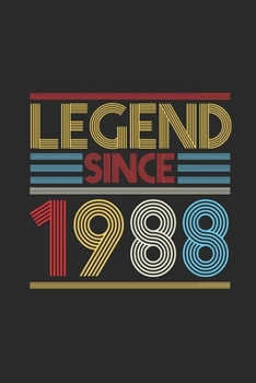 Legend Since 1988: Blank Lined Notebook (6" x 9" - 120 pages) ~ Birthday Themed Notebook for Daily Journal, Diary, and Gift
