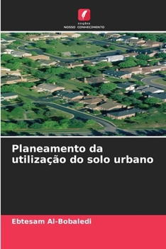 Planeamento da utilização do solo urbano (Portuguese Edition)
