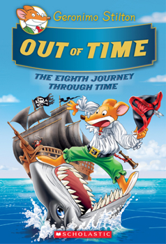 Hardcover Out of Time (Geronimo Stilton Journey Through Time #8) Book