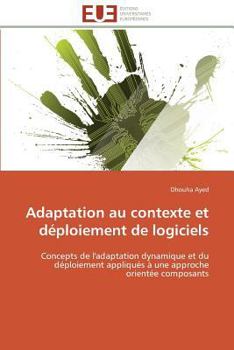 Paperback Adaptation Au Contexte Et Déploiement de Logiciels [French] Book