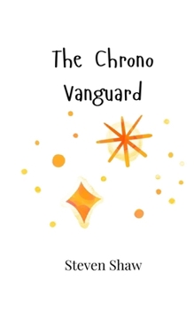 Paperback The Chrono Vanguard Book