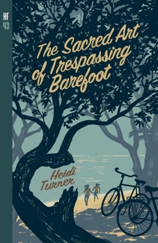 Paperback The Sacred Art of Trespassing Barefoot Book