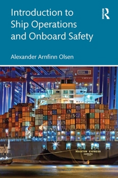 Hardcover Introduction to Container Ship Operations and Onboard Safety Book