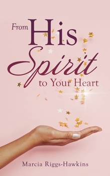 Paperback From His Spirit to Your Heart Book