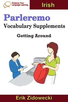 Paperback Parleremo Vocabulary Supplements - Getting Around - Irish Book