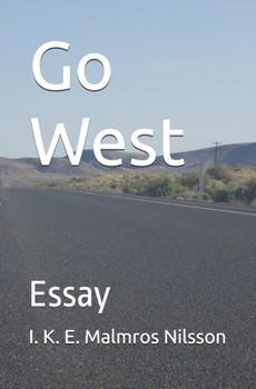 Go West: Essay