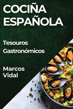 Paperback Cociña Española: Tesouros Gastronómicos [Galician] Book