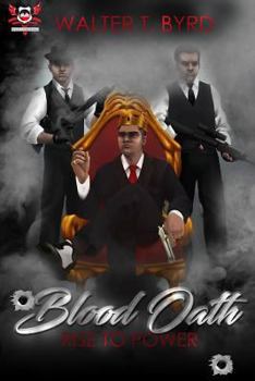 Paperback Blood Oath: Rise To Power Book