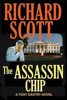 Paperback The Assassin Chip: A Tony Dantry Thriller Book