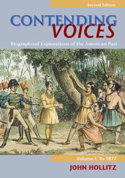 Paperback Contending Voices: Biographical Explorations of the American Past: Volume 1: To 1877 Book